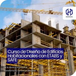 Curso de Diseño de Edificios Habitacionales con ETABS y SAFE