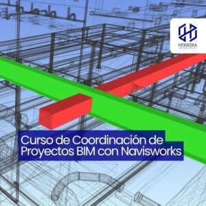 Curso de Coordinación de Proyectos BIM con Navisworks - flyer HERRERA INGENIEROS