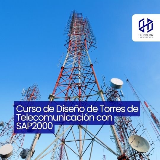 Curso de Diseño de Torres de Telecomunicación con SAP2000 - Flyer HERRERA INGENIEROS