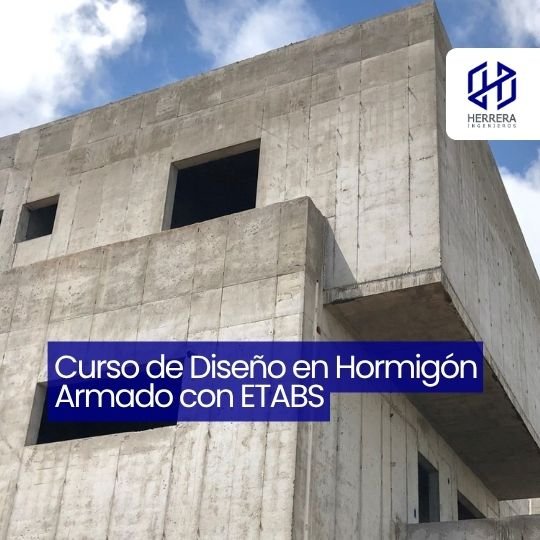Curso de Diseño en Hormigón Armado con ETABS - flyer HERRERA INGENIEROS